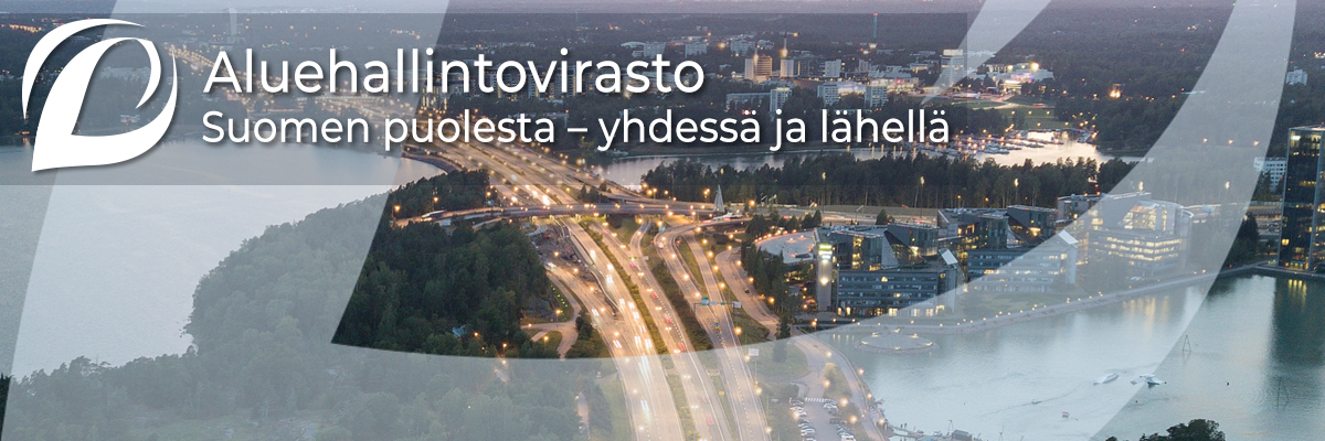 Moottoritie iltavalaistuksessa ja teksti: Aluehallintovirasto - Suomen puolesta - yhdessä ja lähellä.